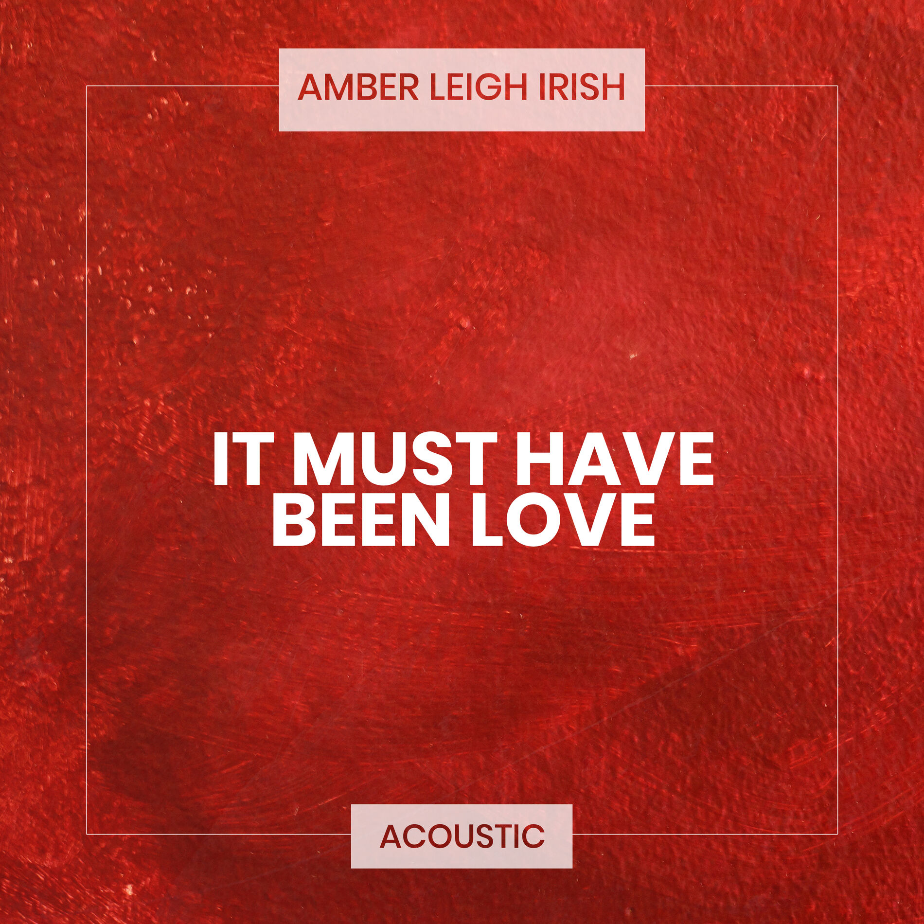 Album cover of It Must Have Been Love