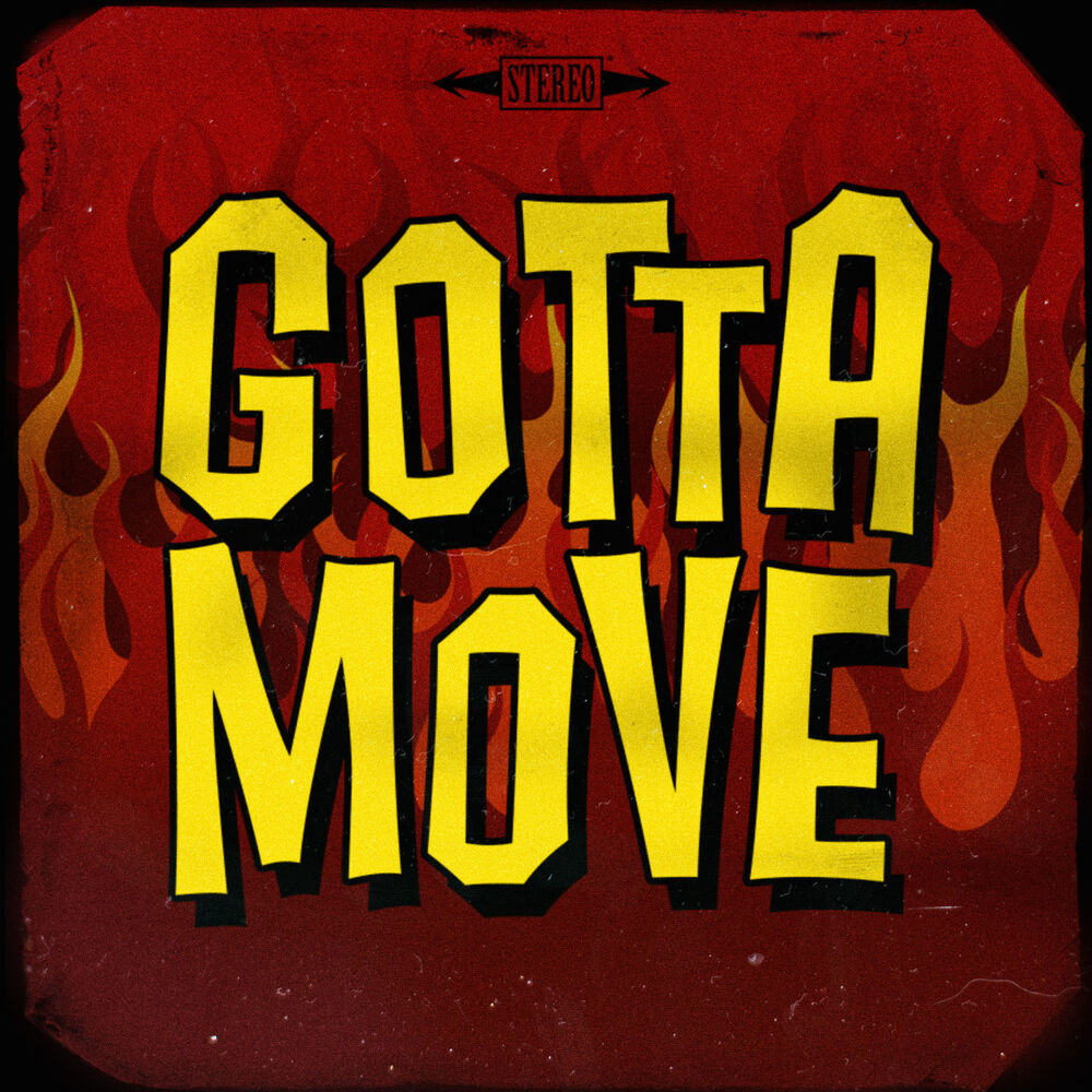 Picture of Gotta Move