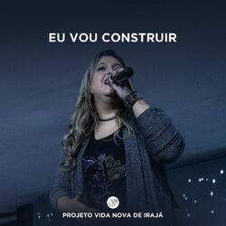 Cover of Eu Vou Construir (Ao Vivo)