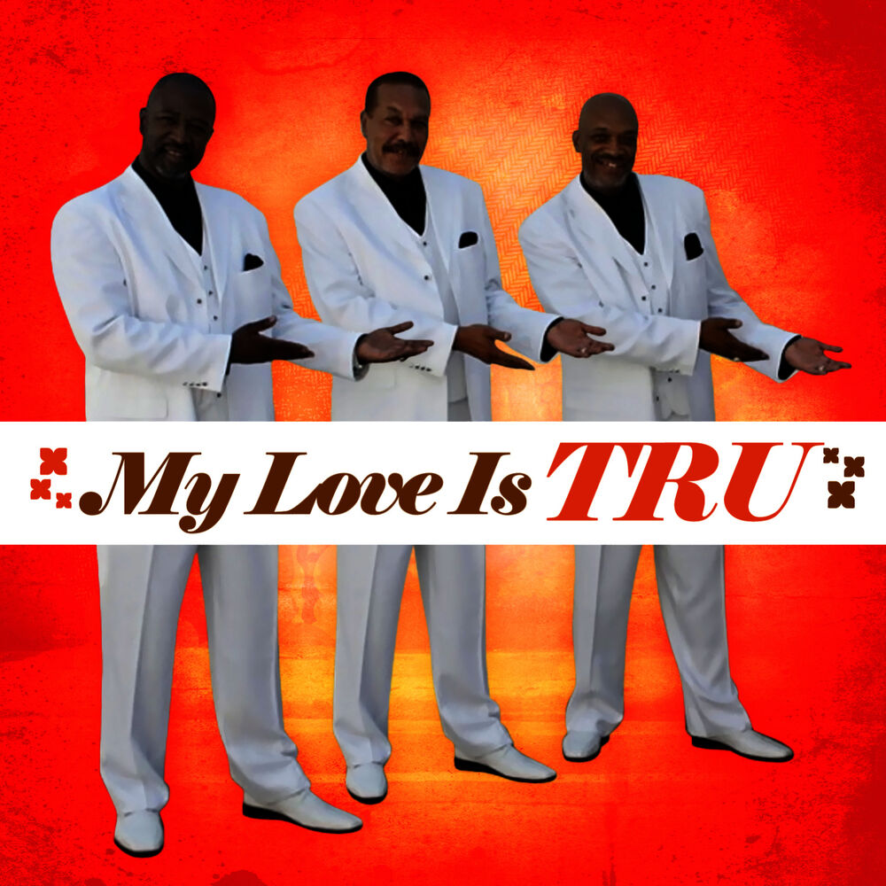 Picture of My Love Is Tru (Remastered)