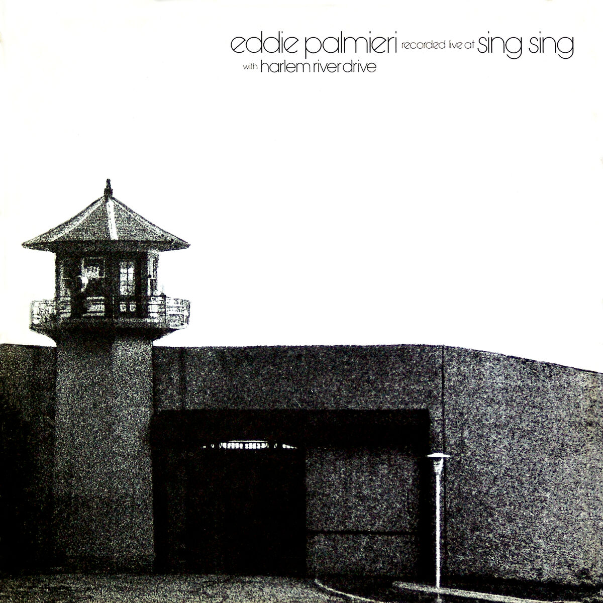 Album cover of Eddie Palmieri Recorded Live At Sing Sing (Live)