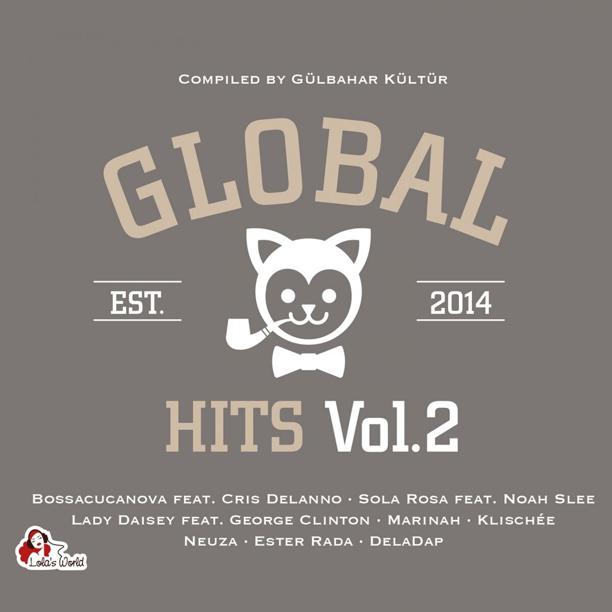 Album cover of Global Hits Vol. 2 (Compiled by Gülbahar Kültür)