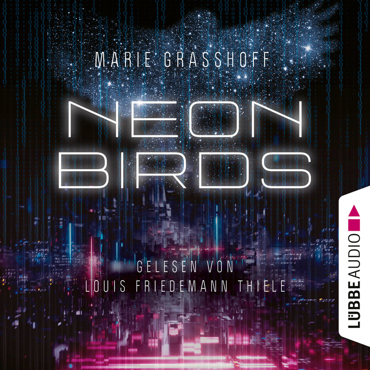 Album cover of Neon Birds (Ungekürzt)