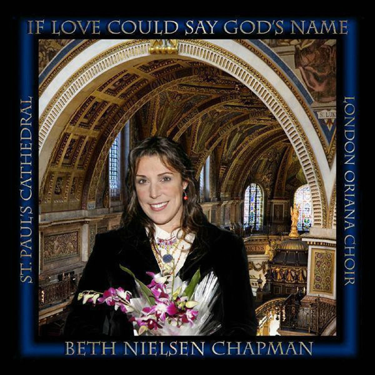 Album cover of If Love Could Say God's Name (Live At St. Paul's Cathedral)