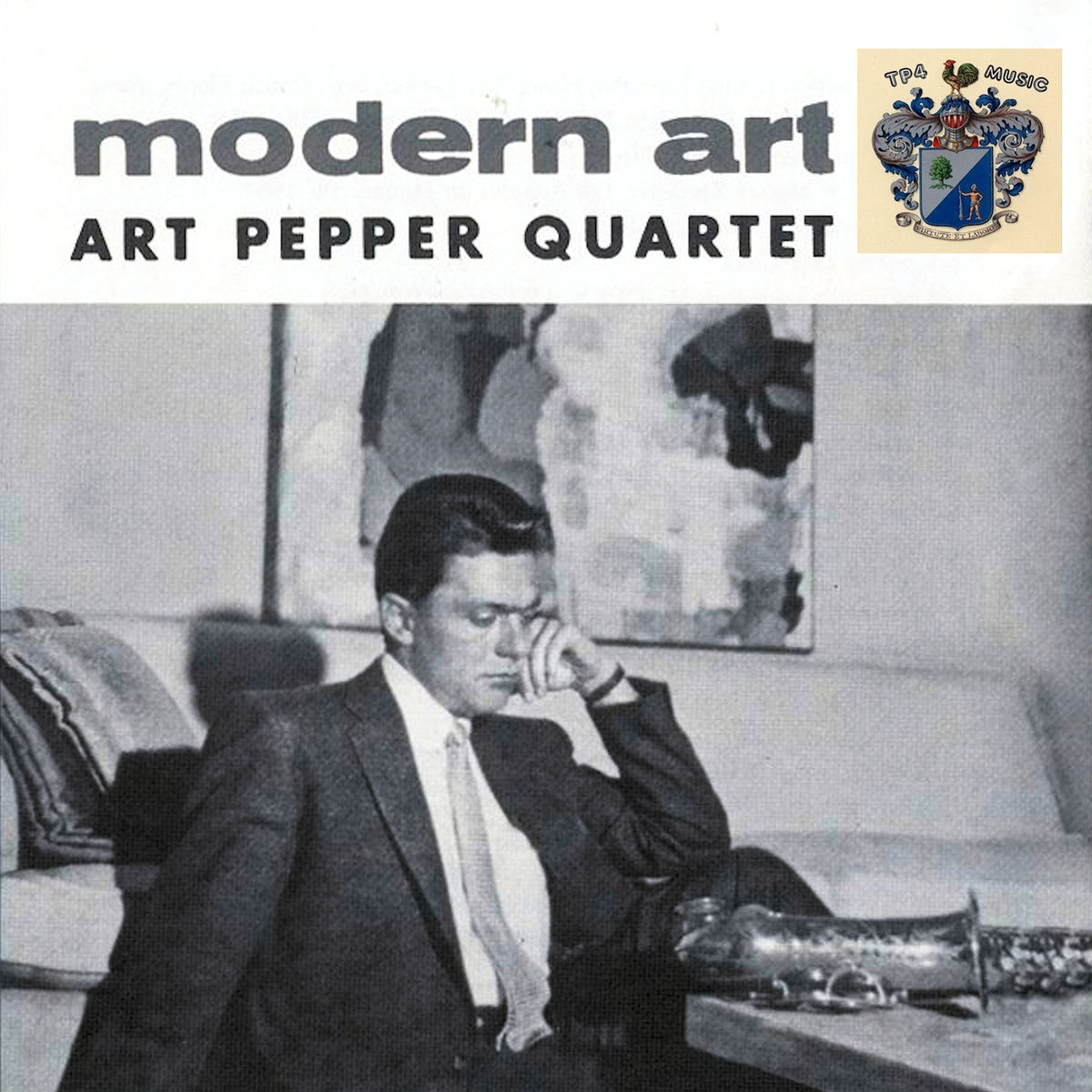 Art Pepper Quartet - Modern Art | Deezer