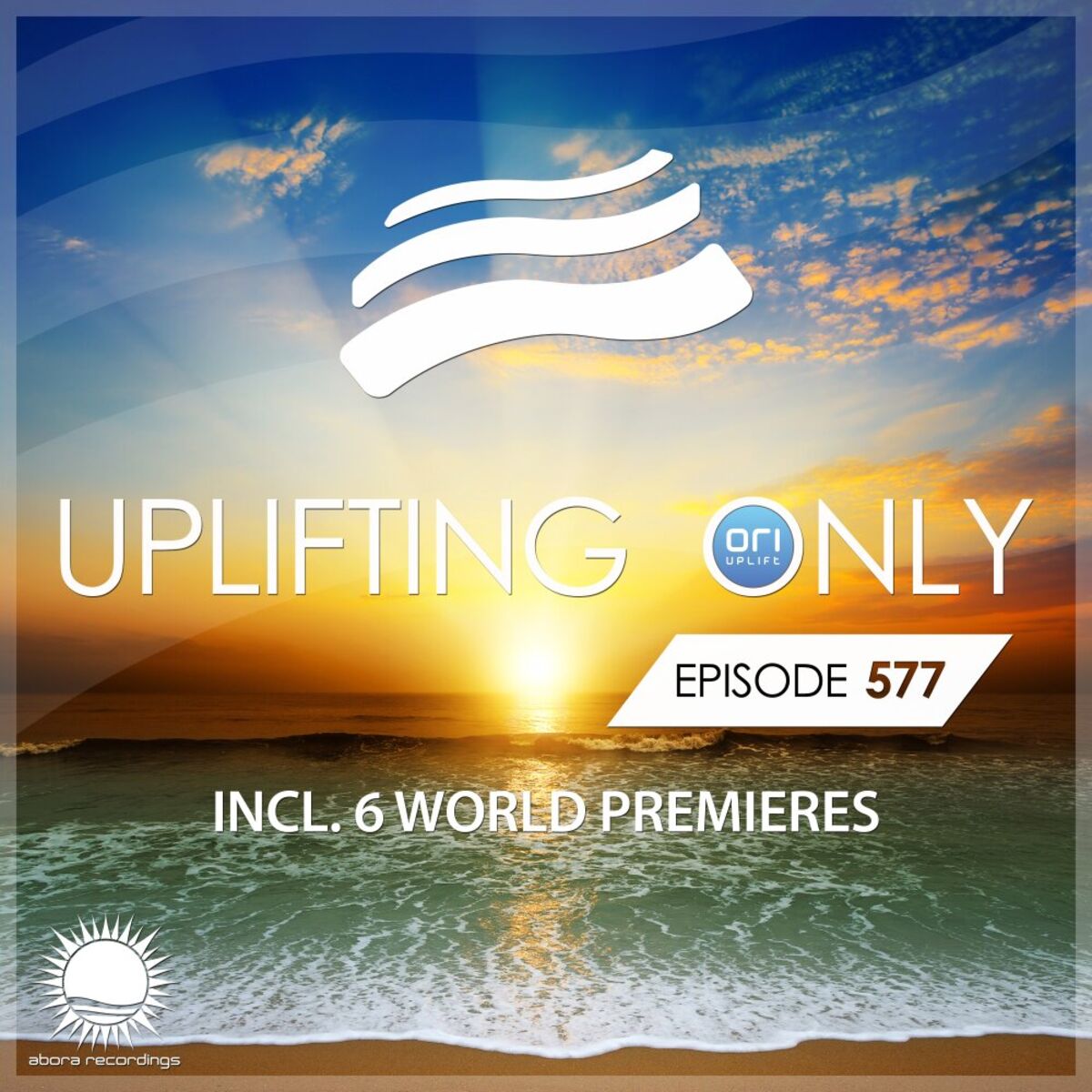 Album cover of Uplifting Only 577: No-Talking DJ Mix (Feb 2024) [FULL]