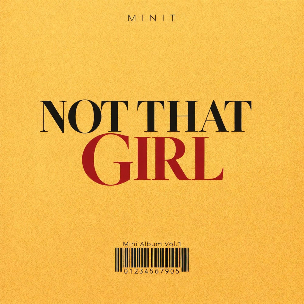 Album artwork for NOT THAT GIRL by Minit