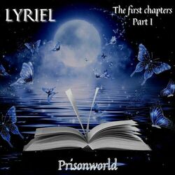 Cover of Lyriel the First Chapters Part I (Prisonworld)