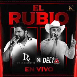 El Rubio (En Vivo)