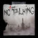 NO TALKING by JS album cover