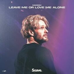 Cover of Leave Me Or Love Me Alone