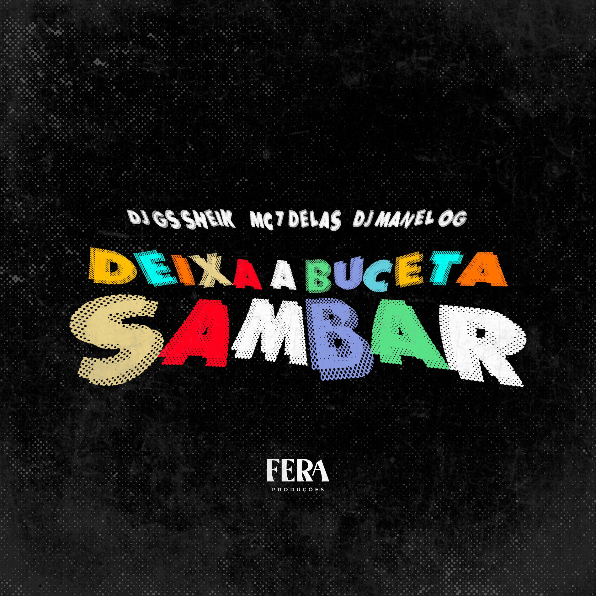 Album cover of Deixa a Buceta Sambar