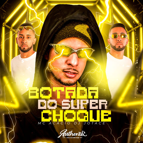Botada do Super Choque