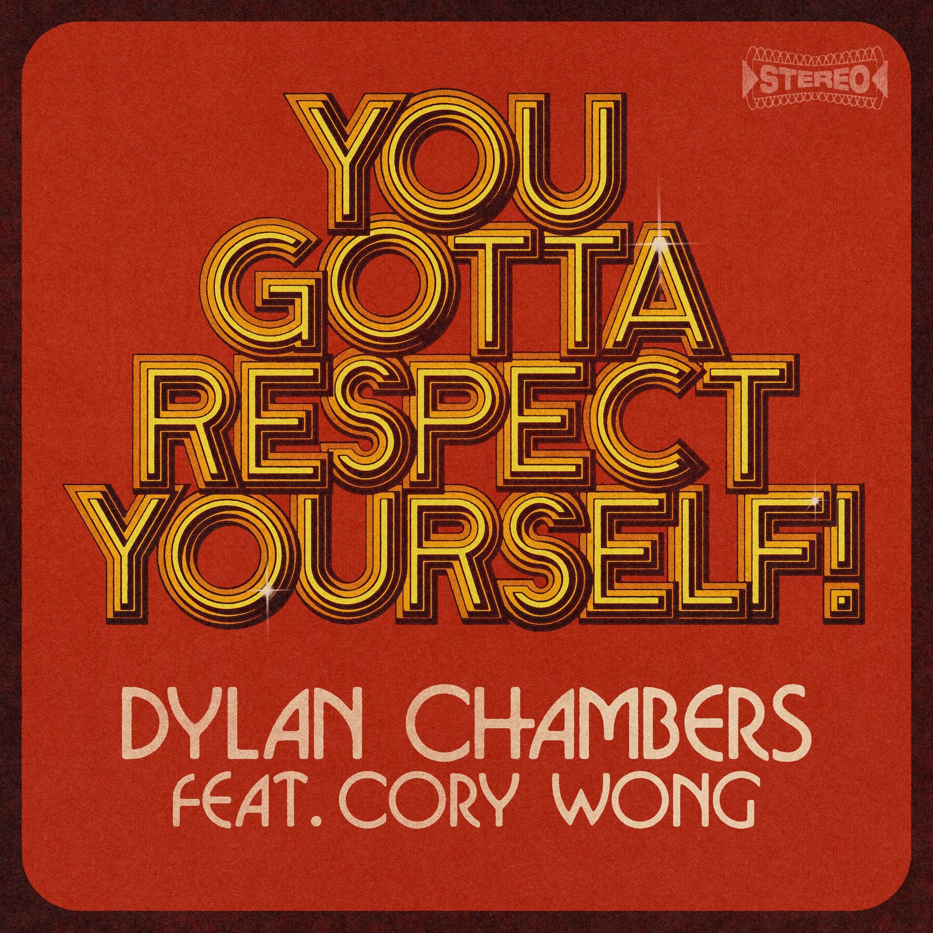 Album cover of You Gotta Respect Yourself!