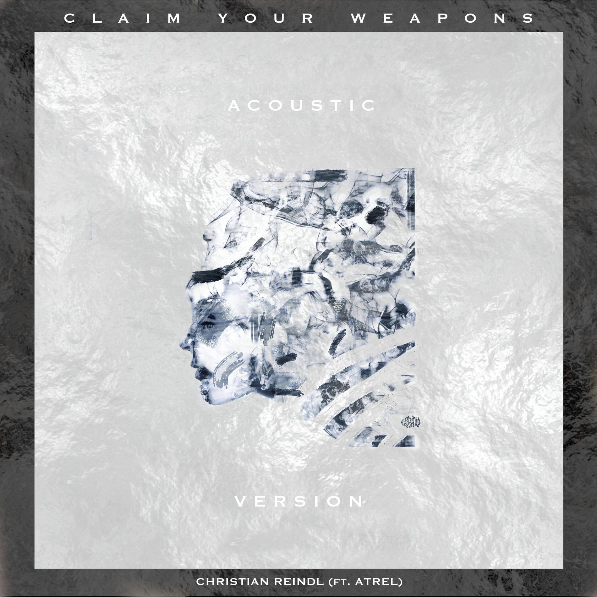 Album cover of Claim Your Weapons (feat. Atrel) (Acoustic)