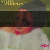 Sylvia Striplin - Give Me Your Love | Deezer