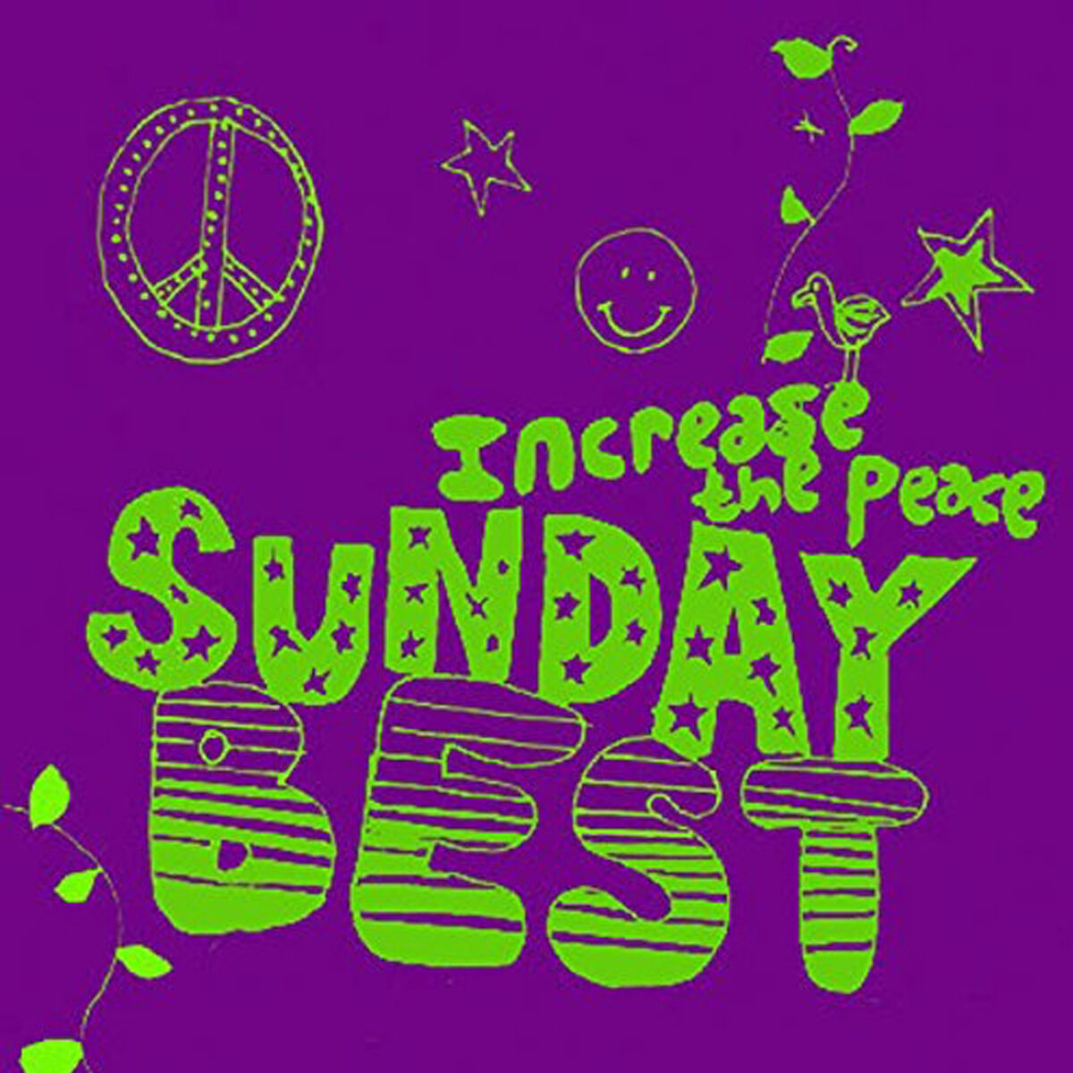 Album cover of Sunday Best: Increase the Peace, Vol. 6