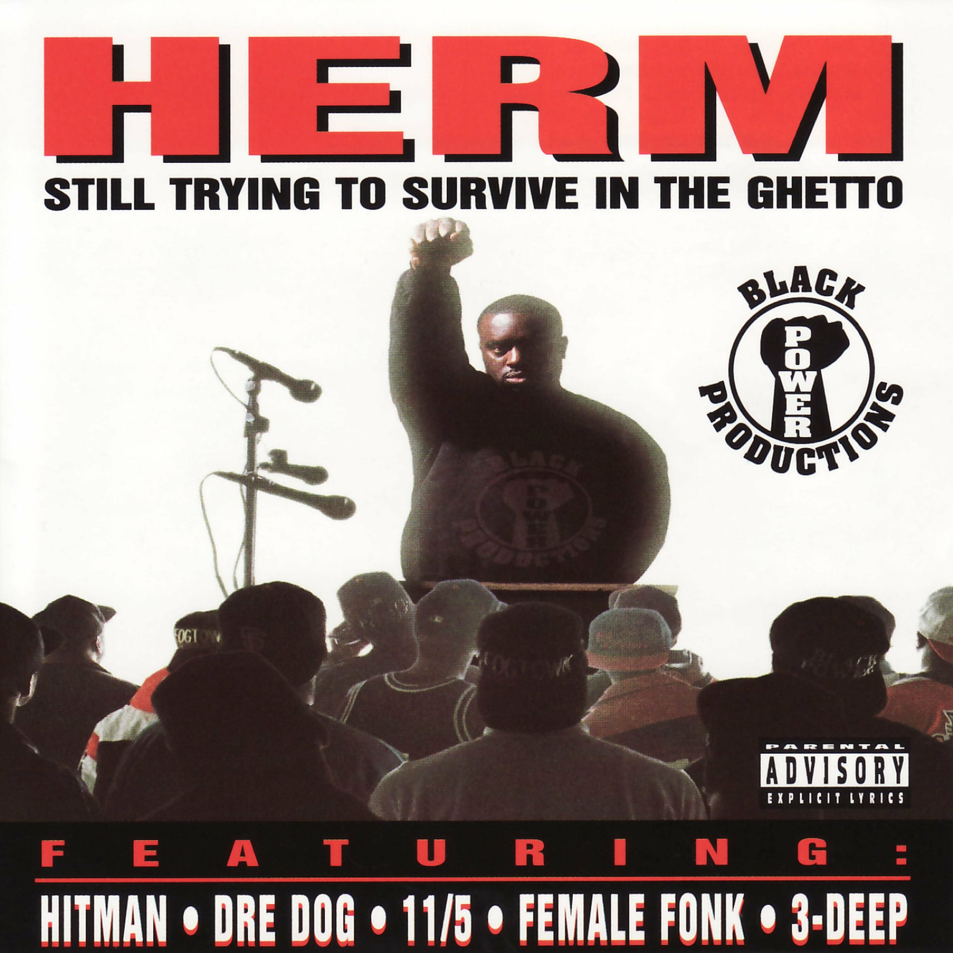 Herm - Still Trying to Survive in the Ghetto | Deezer