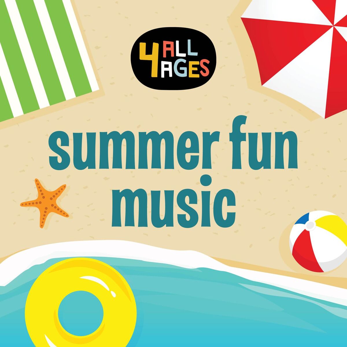 Album cover of 4 ALL AGES: Summer Fun Music