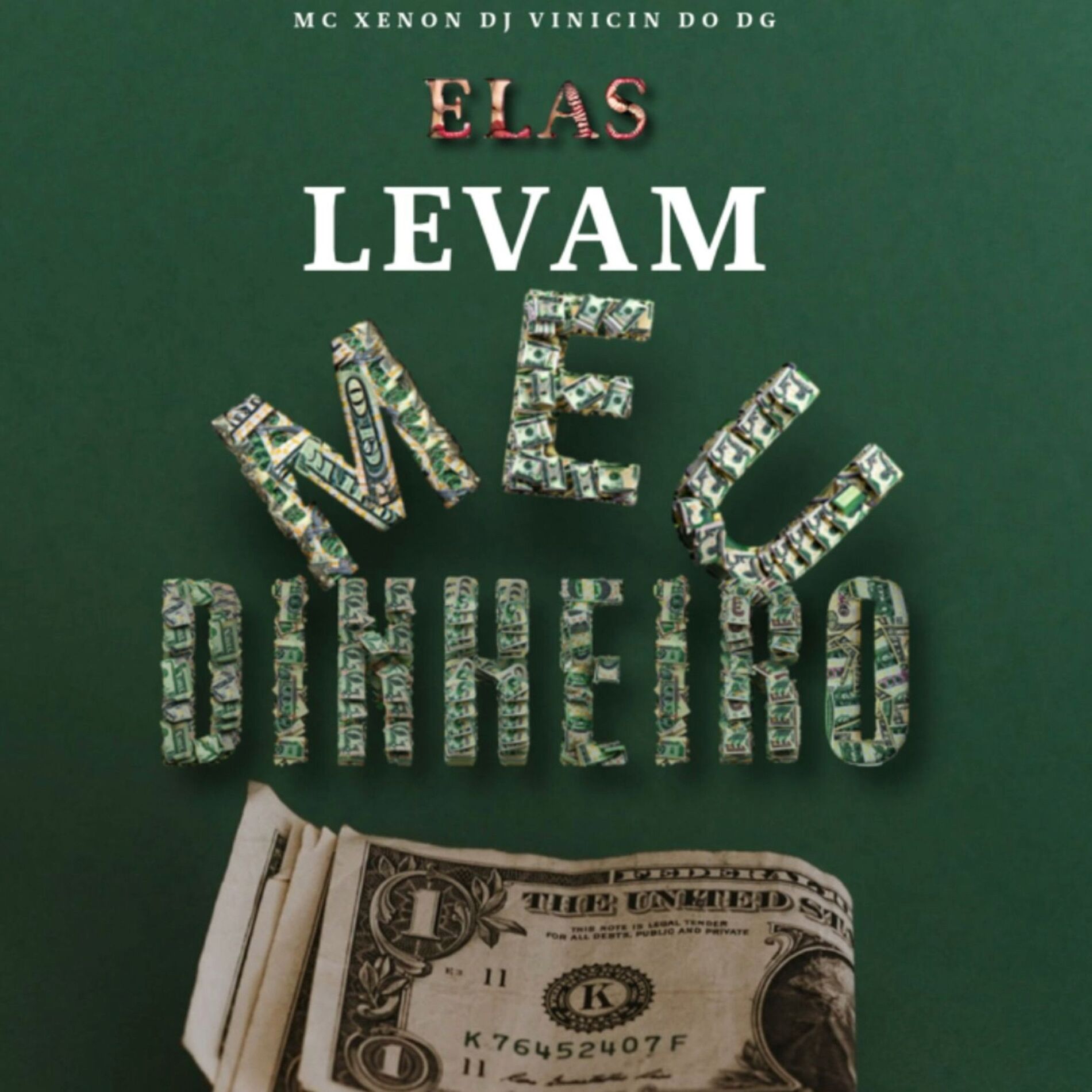 Album cover of Elas Levam Meu Dinheiro