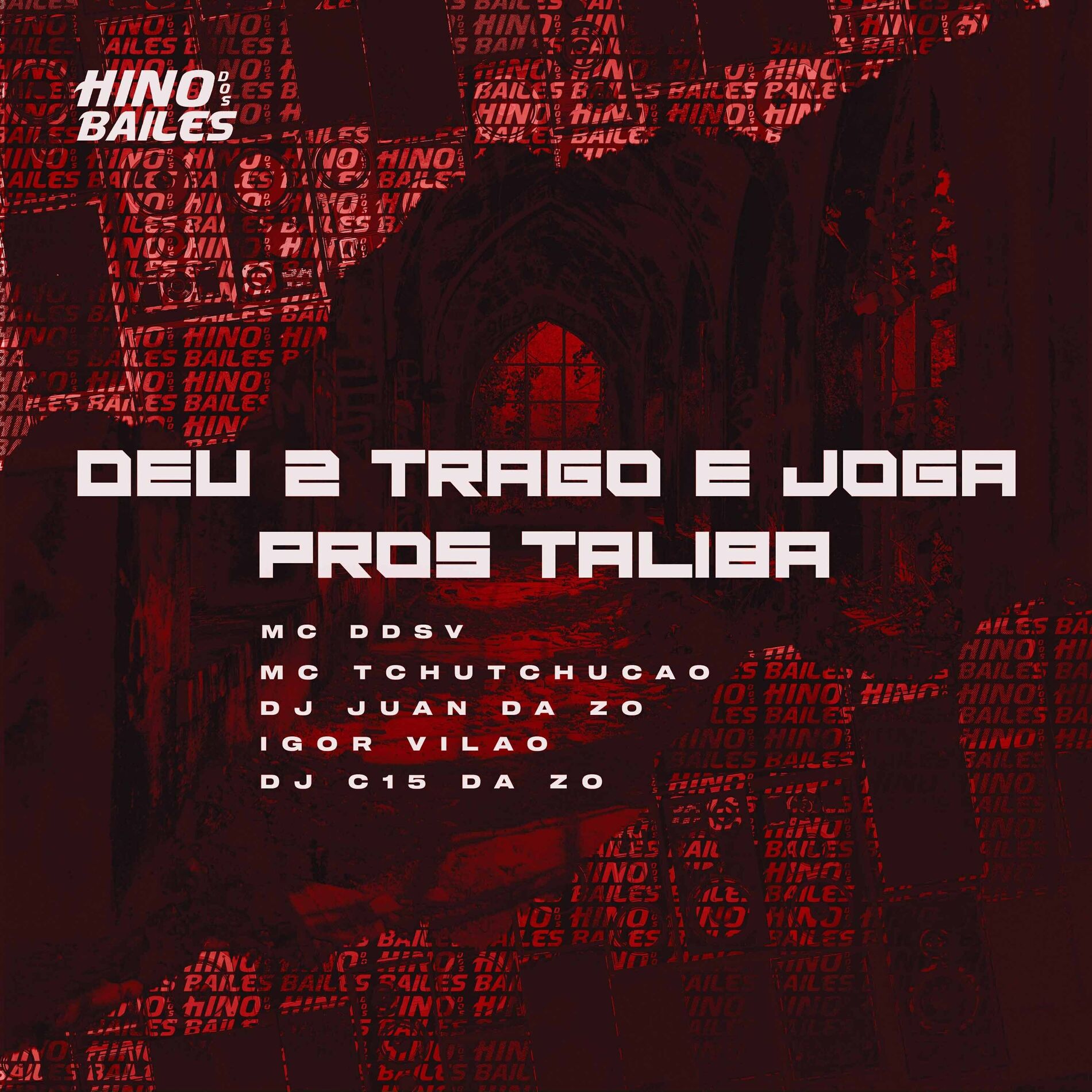 Album cover of Deu 2 Trago e Joga Pros Talibã