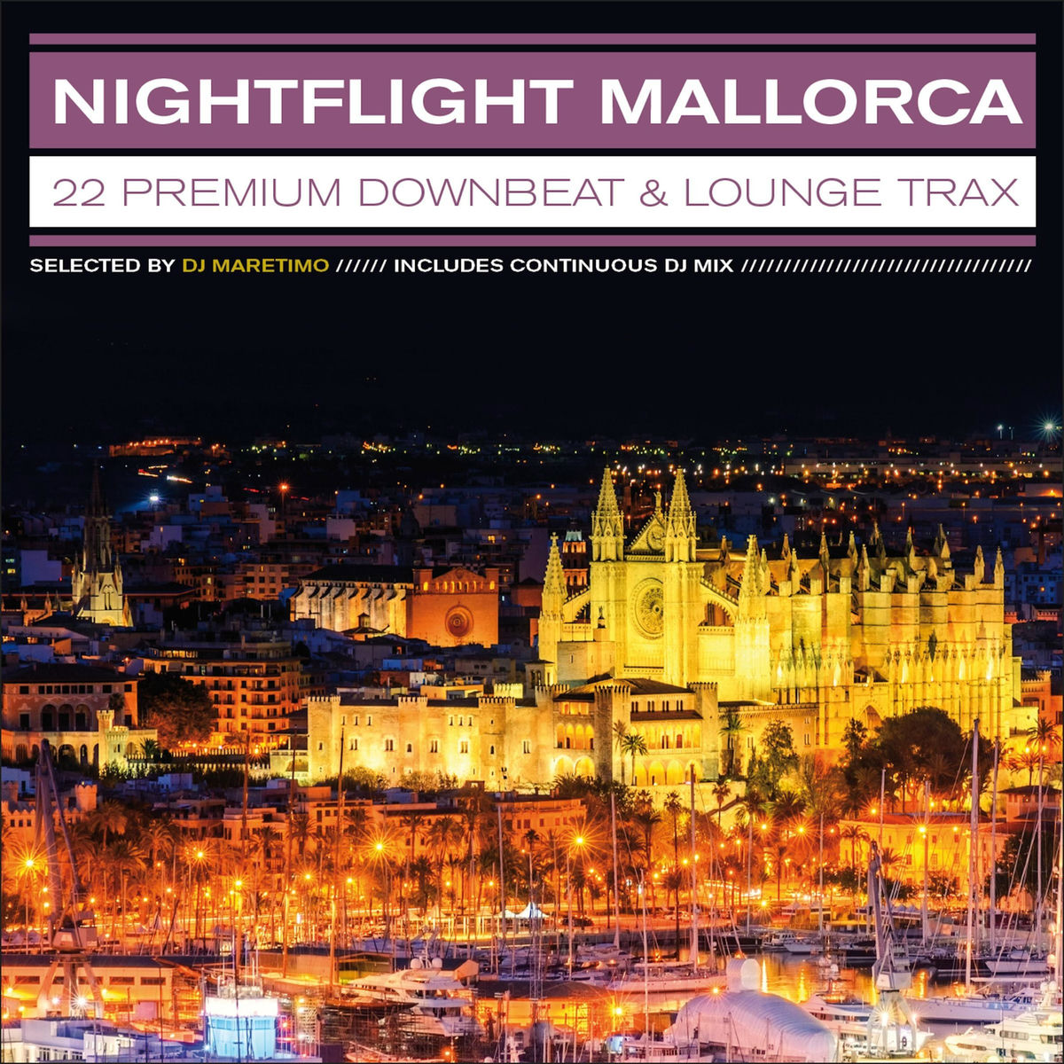 Album cover of Nightflight Mallorca – 22 Premium Downbeat & Lounge Trax