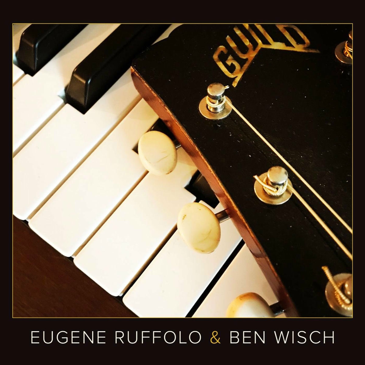 Album cover of Eugene Ruffolo & Ben Wisch