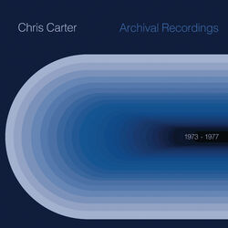 Cover of Archival Recordings (1973 - 1977)