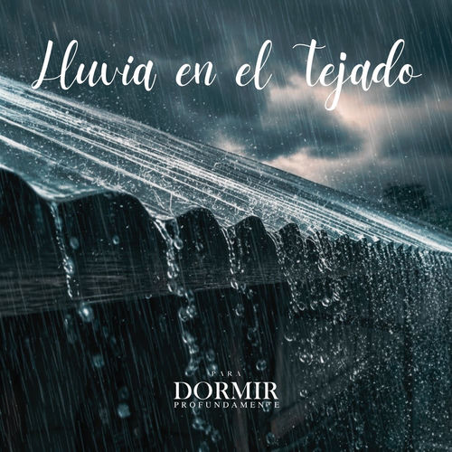 Lluvia en el Tejado