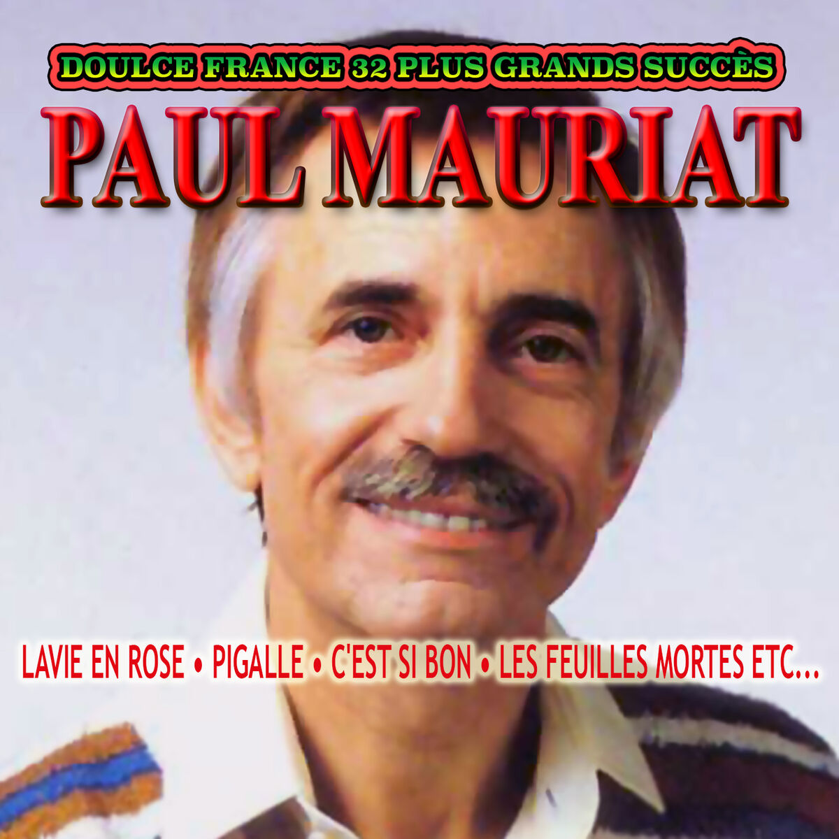 Album cover of Doulce France. 32 Plus Grands Succès
