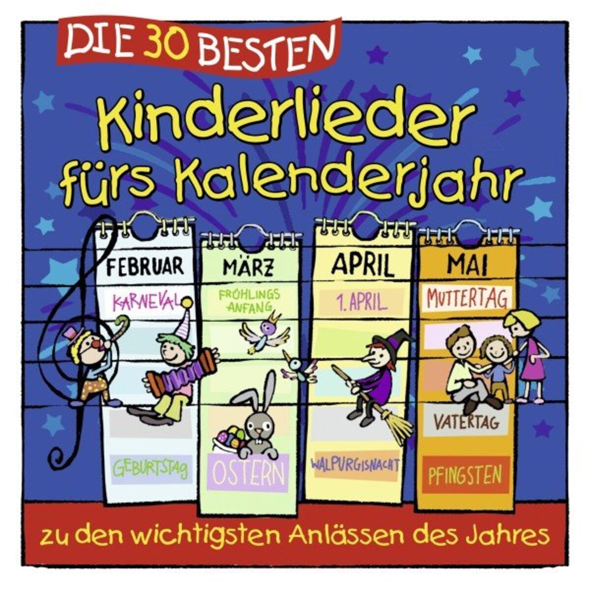 Album cover of Die 30 besten Kinderlieder fürs Kalenderjahr