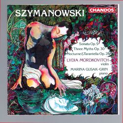 Cover of Szymanowski: Violin Sonata, Nocturne and Tarantella & Three Myths