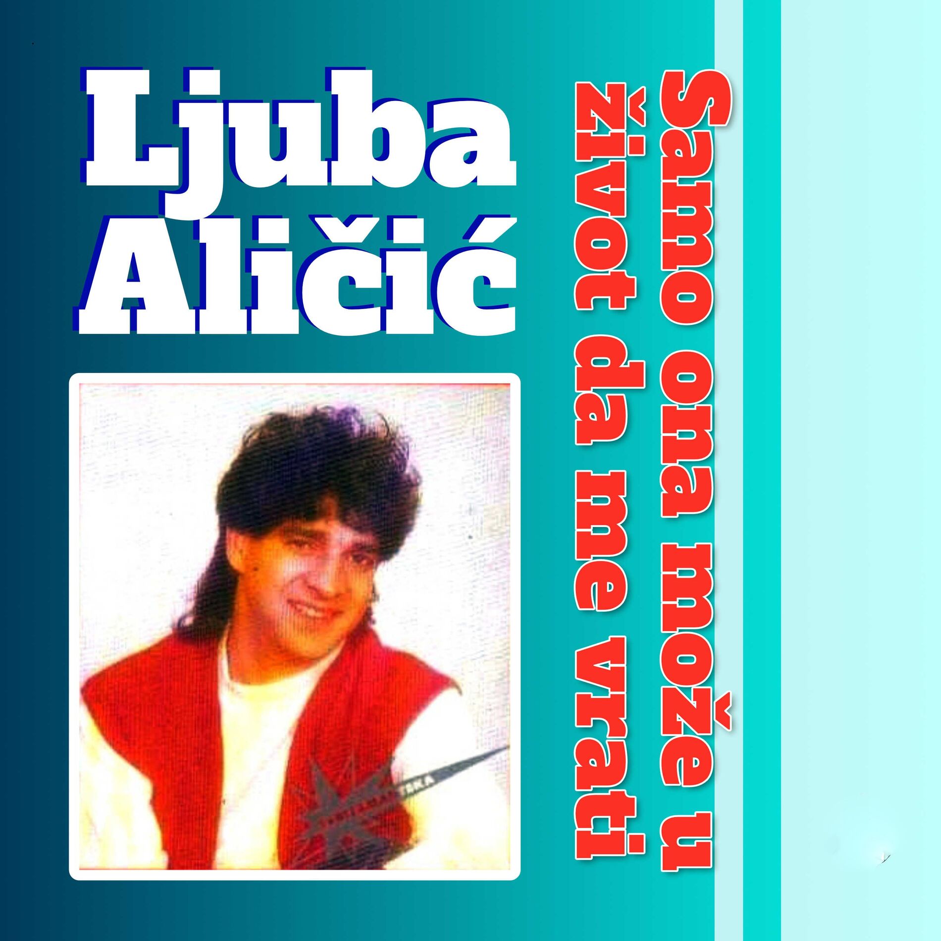 Album cover of Samo ona moze u zivotu da me vrati