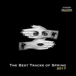 Cover of The Best Tracks of Spring 2017