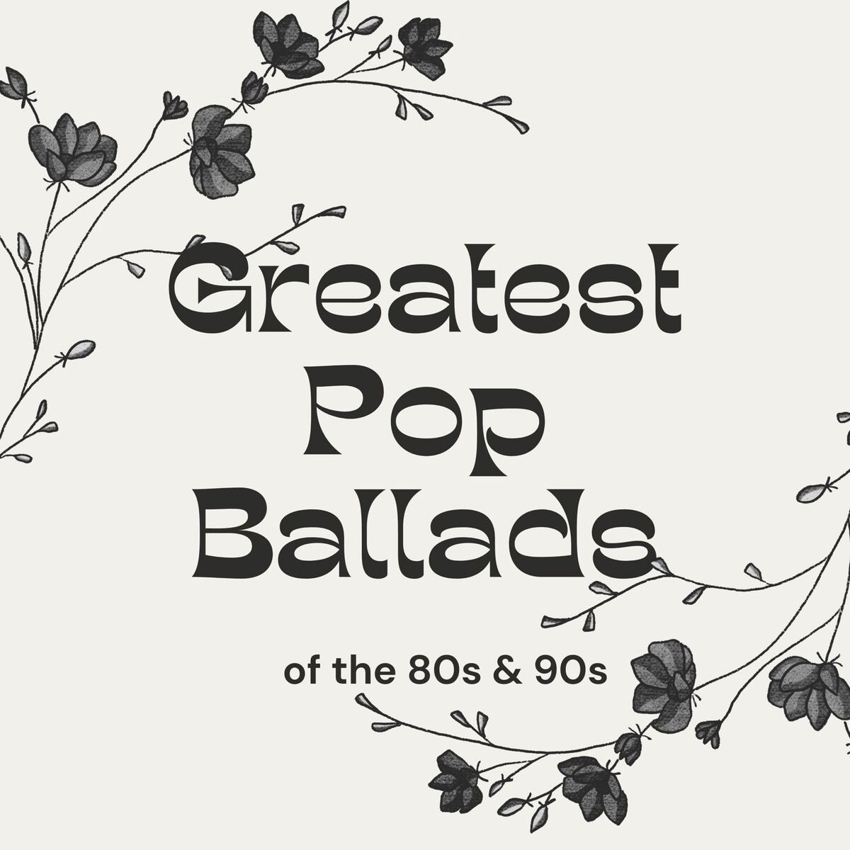 Album cover of Greatest Pop Ballads of the 80s & 90s