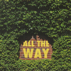 Cover of All The Way (Live In Chicago)