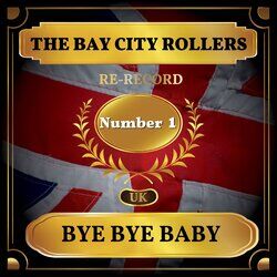 Cover of Bye Bye Baby (UK Chart Top 40 - No. 1)