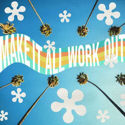 Cover of Make It All Work Out