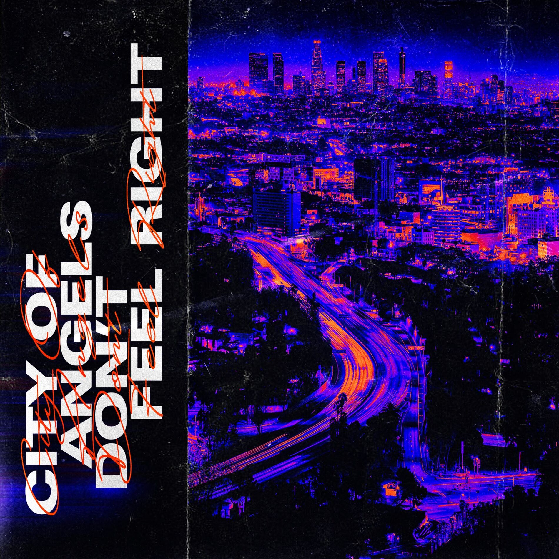 Album cover of City Of Angels Don't Feel Right (feat. Aurora Olivas)