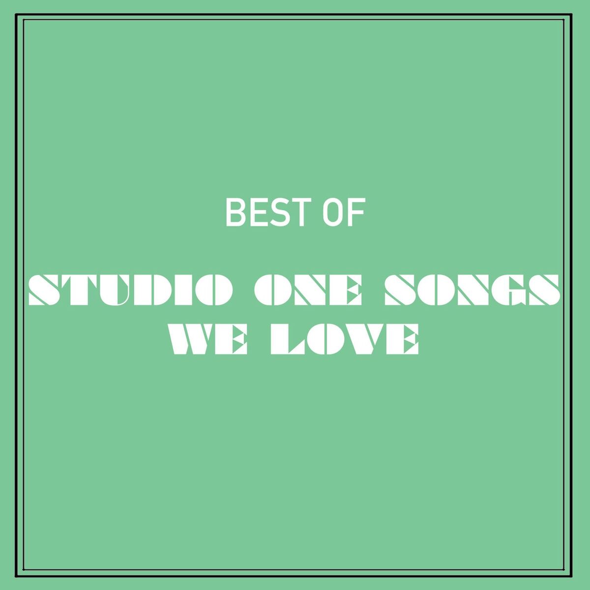 Album cover of Best of Studio 1 Songs We Love