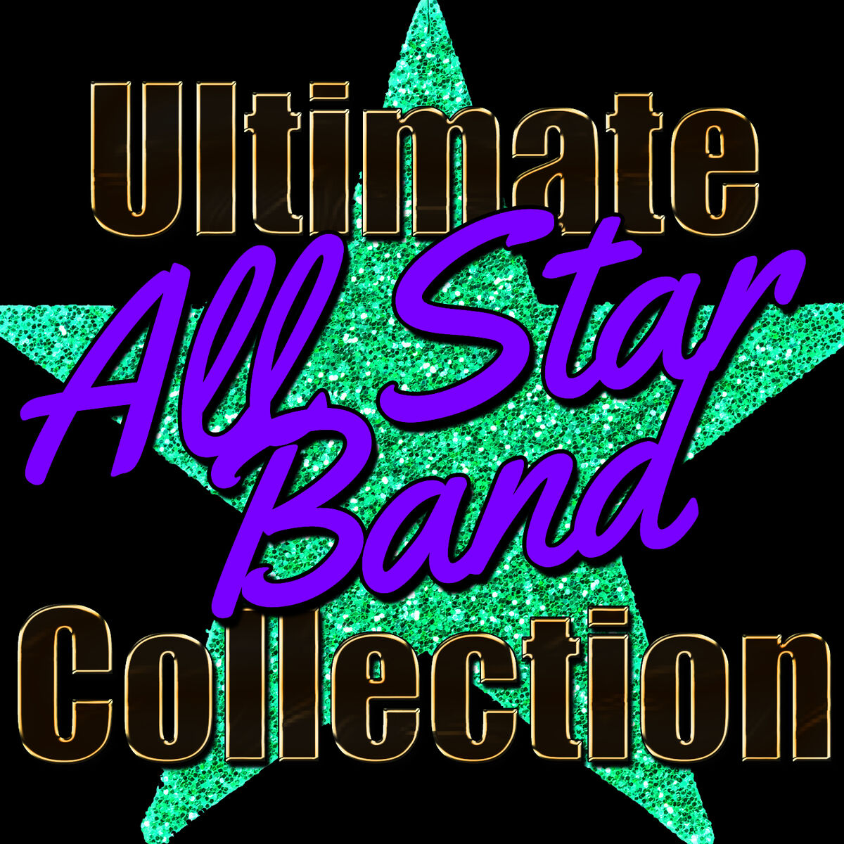 Album cover of Ultimate All Star Band Collection (Live)