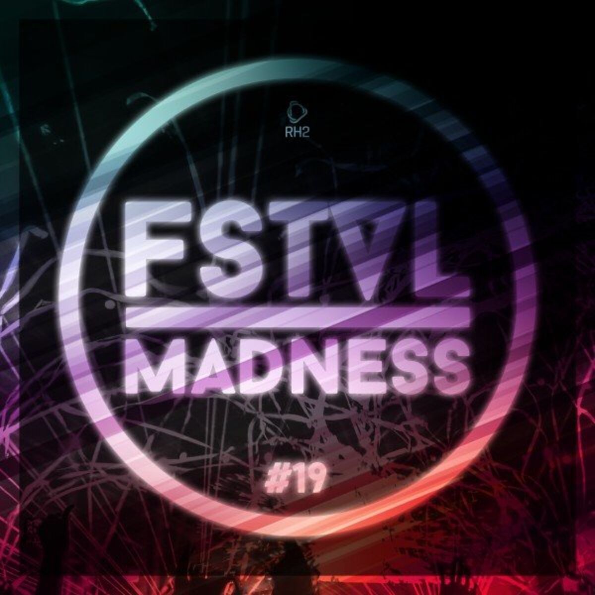 Album cover of Fstvl Madness - Pure Festival Sounds, Vol. 19