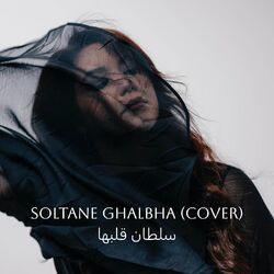 Cover of Soltane Ghalbha (Cover)