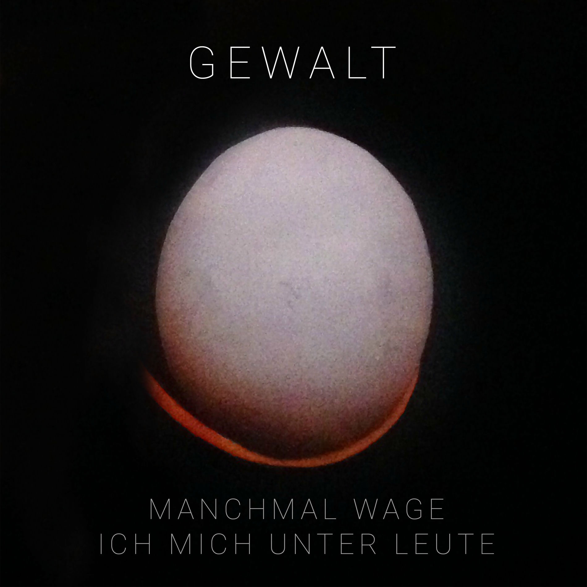 Album cover of Manchmal wage ich mich unter Leute