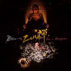 Cover of Zen: Live In Katsuyama (Deluxe Edition)