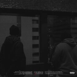 Cover of Change IV Change (feat. November Kidd)