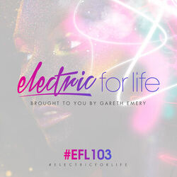 Cover of Electric For Life Episode 103