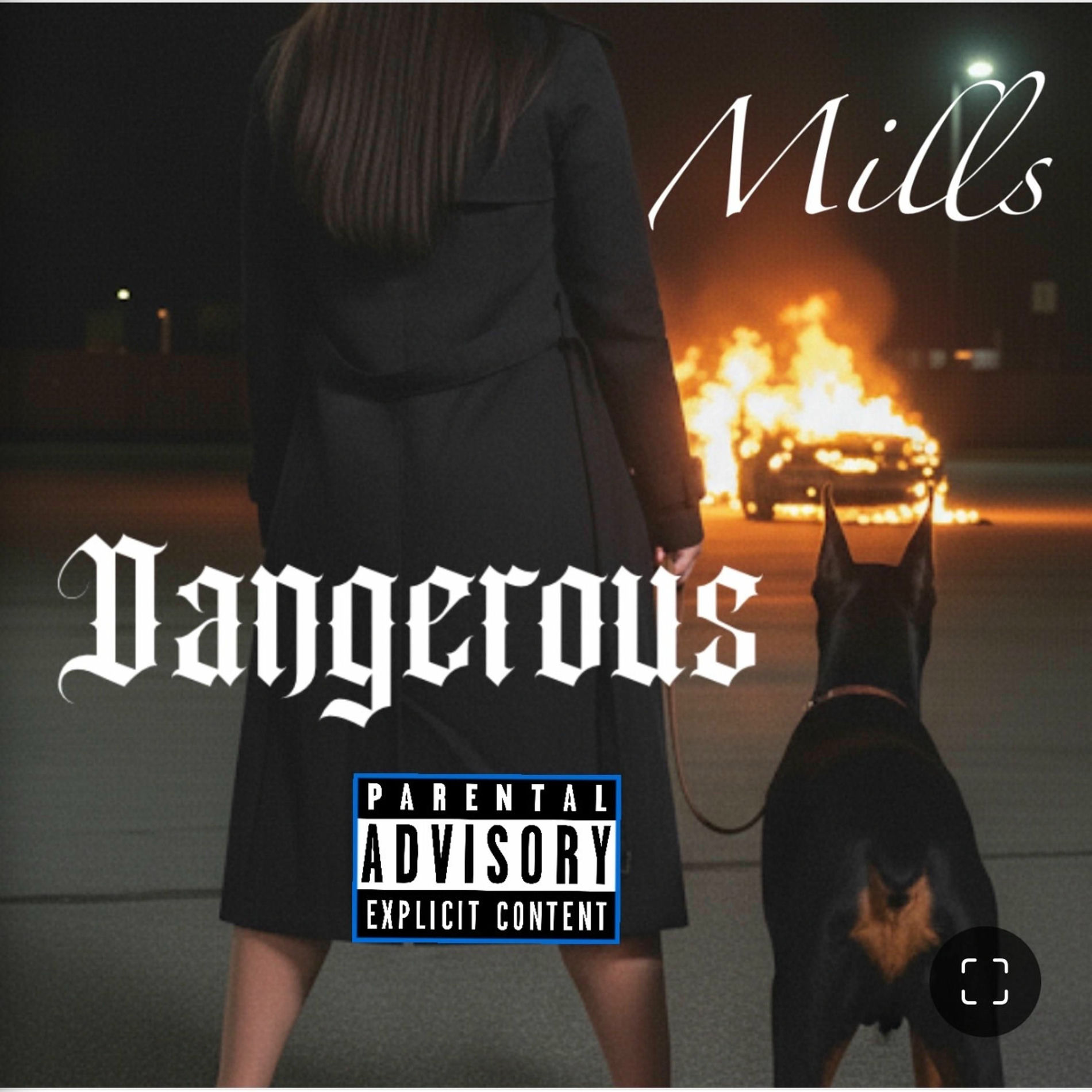 Album cover of Dangerous (feat. Mills)