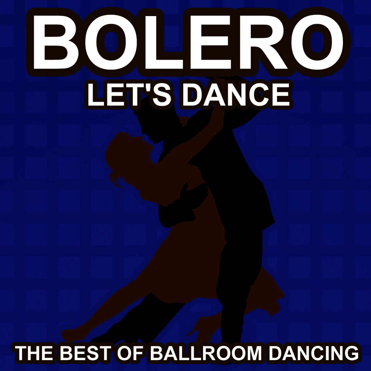 Album cover of Bolero Baile - Bailemos - Los Mejores Bailes de Salón