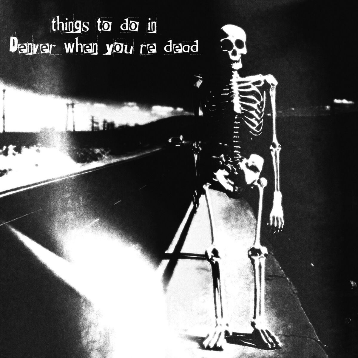 Album cover of Things To Do In Denver When You're Dead